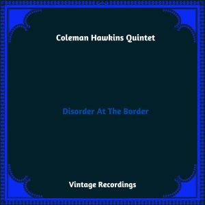 Dengarkan lagu I Can't Get Started nyanyian Coleman Hawkins Quintet dengan lirik