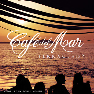 Café del Mar - Terrace Mix 2 dari Cafe Del Mar