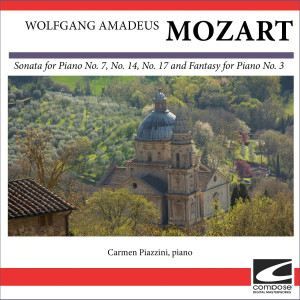 อัลบัม Wolfgang Amadeus Mozart - Sonata for Piano No. 7, No. 14, No. 17 and Fantasy for Piano No. 3 ศิลปิน Carmen Piazzini