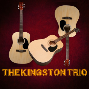 The Kingston Trio dari Kingston Trio