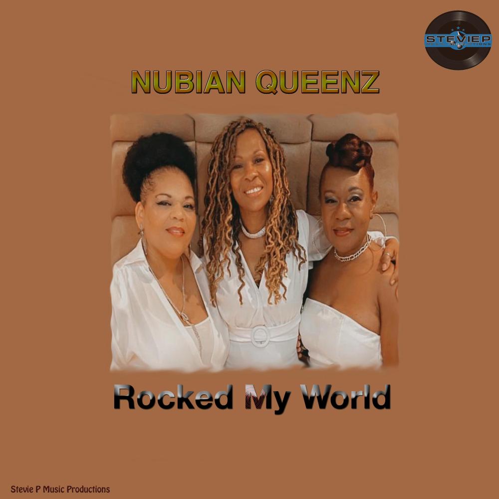 Rocked My World (feat. Nubian Queenz)