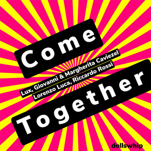 收聽Lux的Come Together歌詞歌曲