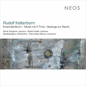 Sarah Wegener的專輯Rudolf Kelterborn: Ensemble-Buch I, Musik mit 5 Trios & Gesänge zur Nacht (Live)