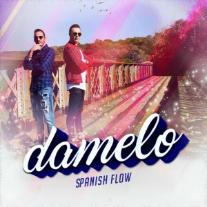 收聽Spanish Flow的Dàmelo歌詞歌曲