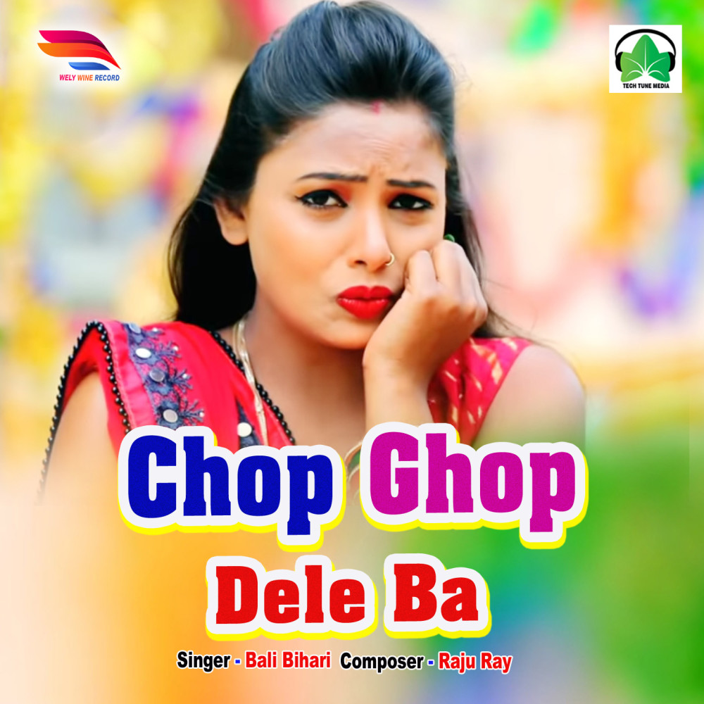 Chop Ghop Dele Ba