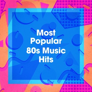 อัลบัม Most Popular 80s Music Hits ศิลปิน Compilation 80's