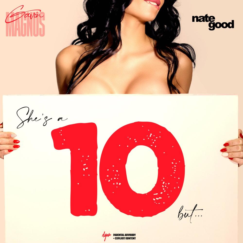 She A Ten But... (Explicit)
