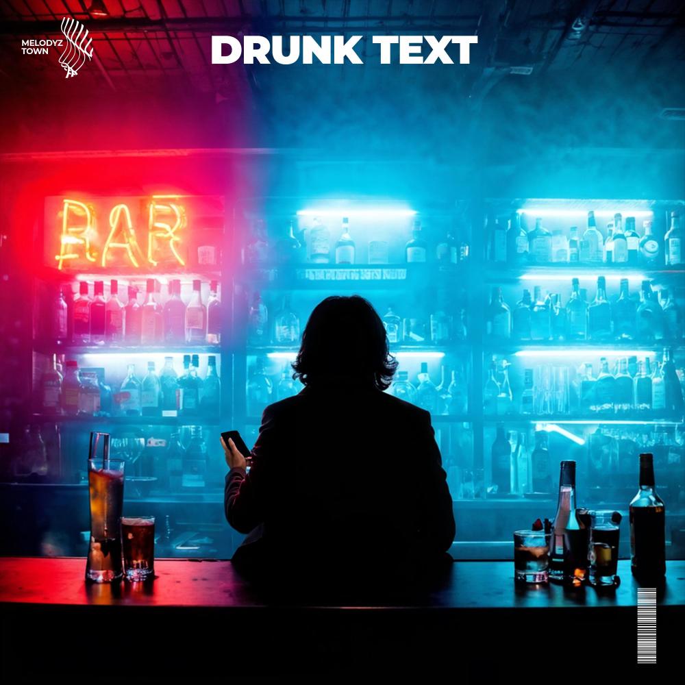 drunk text (sped up)