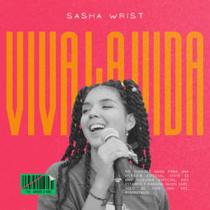 Album Viva La Vida (Explicit) from Sasha Wrist