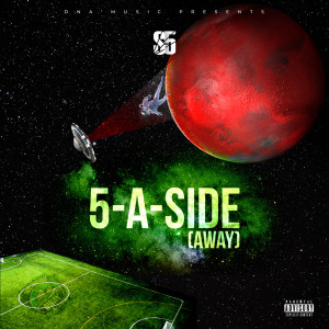 Album 5-a-Side (Away) (Explicit) from S5