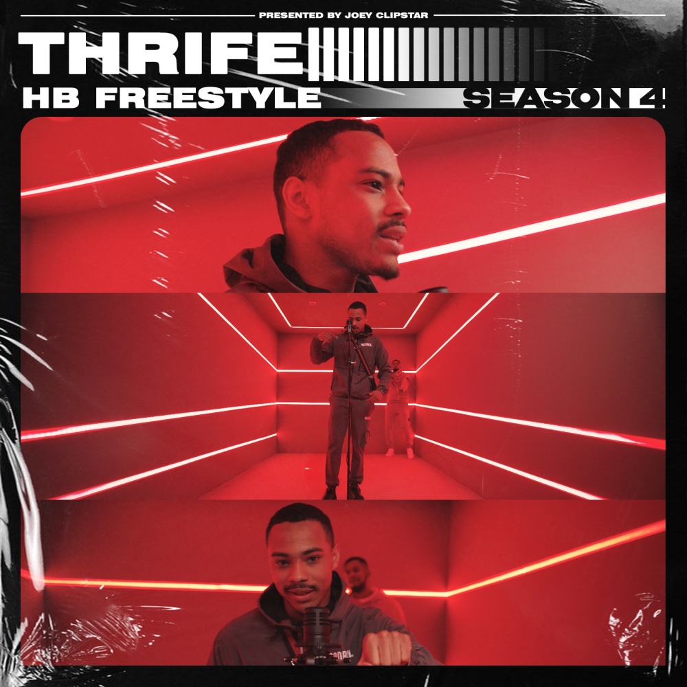 Thrife - HB Freestyle (Season 4) (Explicit)