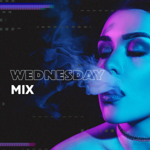 Wednesday Mix (Daily Chillout, Summer Electro House)