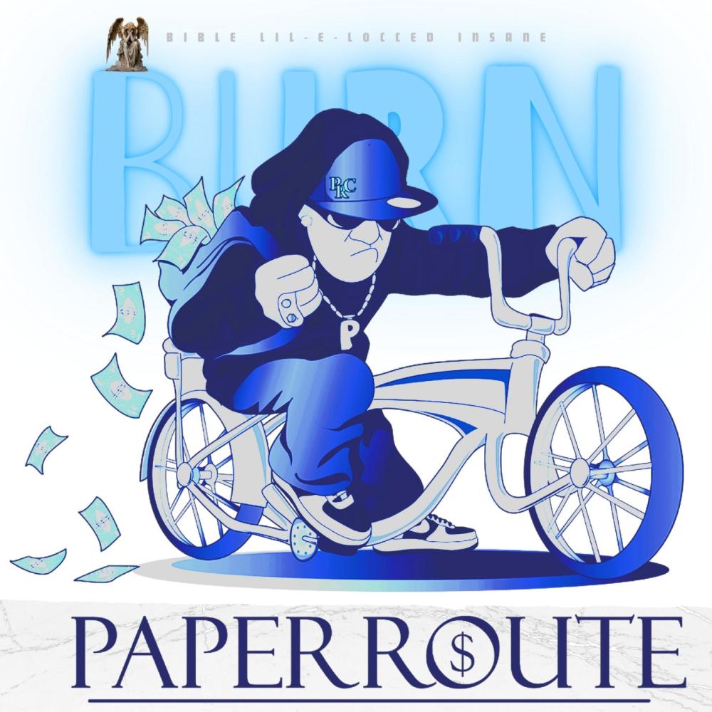 BURN (feat. Arapahoe T.R.U.E.S, Bricc$ Route, Gahttz, Paper Route Clicc, ESL Chopo & Lil-E-Locced Insane|Explicit)