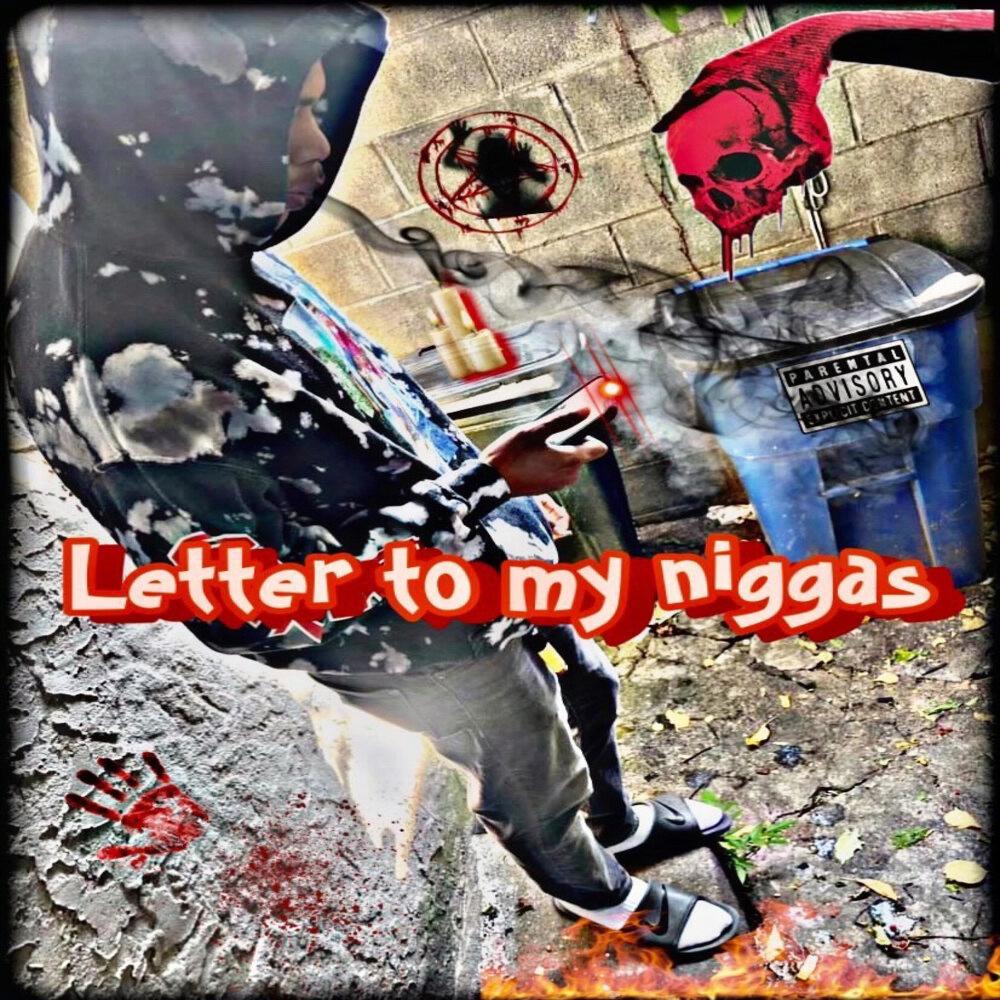 Letter to my niggas (feat. Rondo) (Explicit)