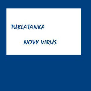 Tublatanka的專輯Novy virus
