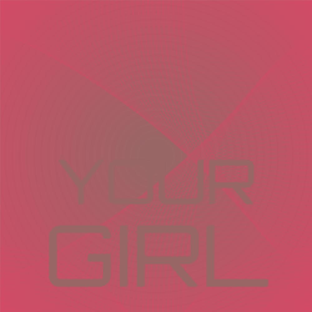 Your Girl