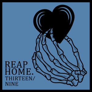 Album Thirteen / Nine (Explicit) from REAP HOME