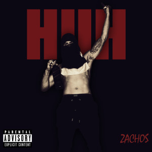 ดาวน์โหลดและฟังเพลง Huh (Explicit) พร้อมเนื้อเพลงจาก Zachos