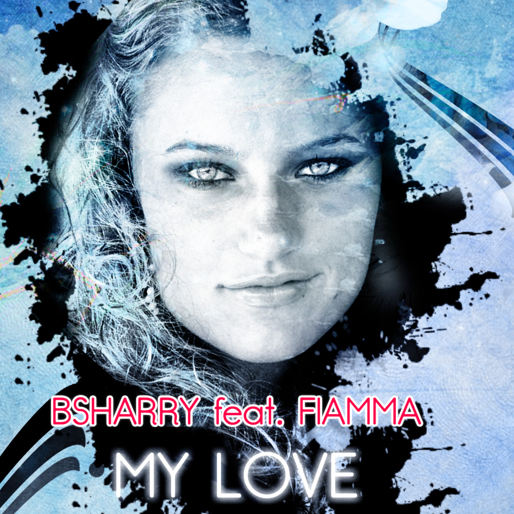 My Love (Bsharry & Dodaro Remix)