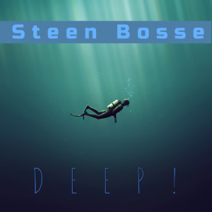 ดาวน์โหลดและฟังเพลง Deep! (Club Mix) พร้อมเนื้อเพลงจาก Steen Bosse