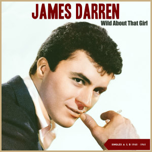 Album Wild About That Girl from James Darren