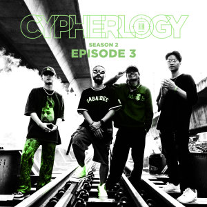 อัลบัม EPISODE 3 (From "Cypherlogy Ss2") (Explicit) ศิลปิน VKL