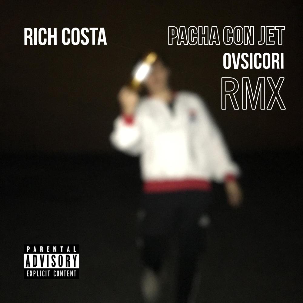 Pacha Con Jet (OVSICORI Remix)