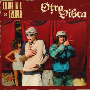 Luar La L的專輯Otra Vibra (Explicit)