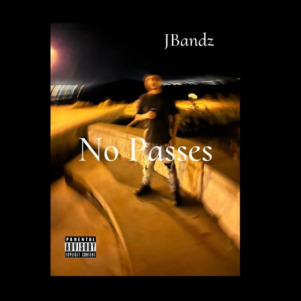 No Passes (Explicit)