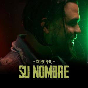Album Su Nombre from Coron3l