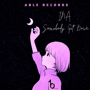 INA的專輯Somebody Get Down