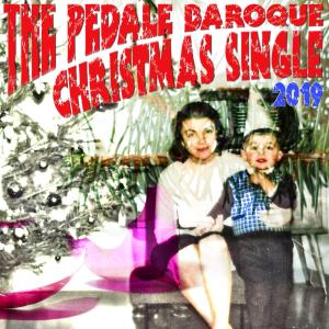 Album The Pedale Baroque Christmas Single 2019 from Magenta Darling