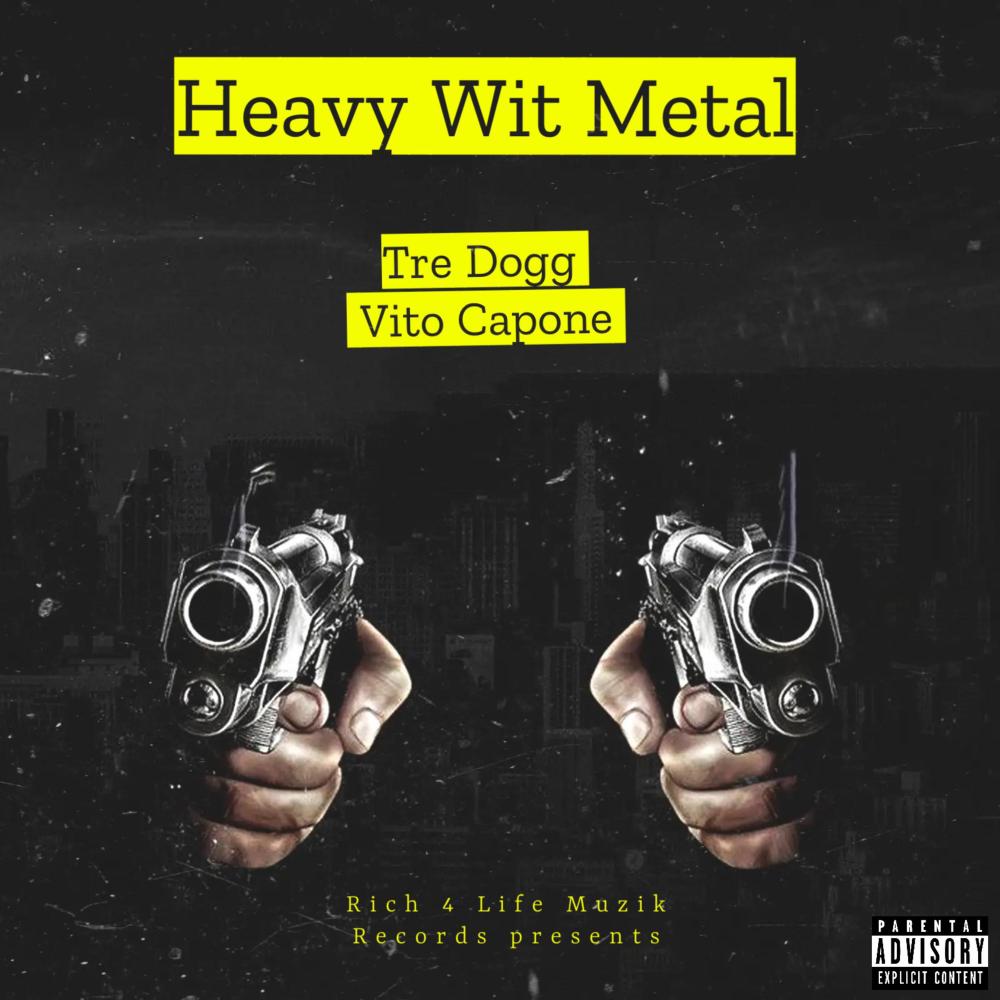 Heavy Wit Metal (feat. Vito Capone) (Explicit)