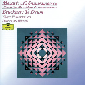 อัลบัม Mozart: Mass K.317 "Coronation Mass" / Bruckner: Te Deum ศิลปิน Helga Müller-Molinari