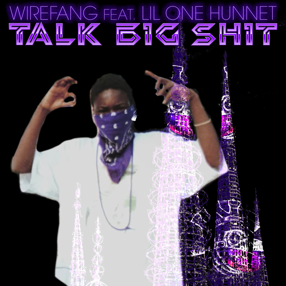 Talk Big Shit (Explicit)