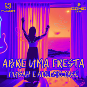 Listen to Abre uma fresta song with lyrics from PUGAH