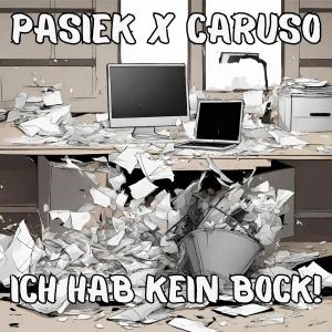 Caruso的專輯Ich hab kein Bock! (feat. Caruso) [Explicit]