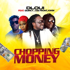 收聽Dloui的Chopping Money歌詞歌曲