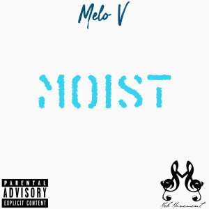 Album Moist (Explicit) from 