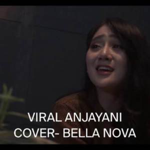 Album Anjayani (Cover) oleh Bella Nova