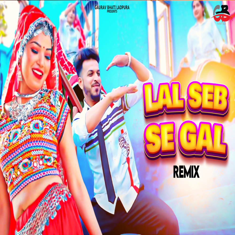 Lal Seb Se Gal (Remix)