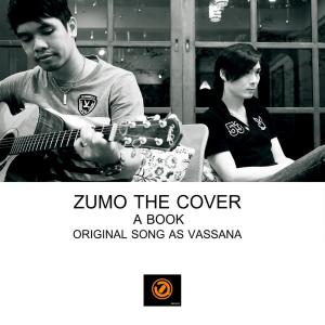ดาวน์โหลดและฟังเพลง Zumo The Cover พร้อมเนื้อเพลงจาก Zumo
