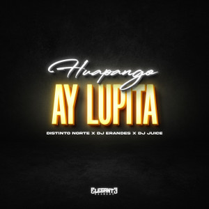 DJ Juice的專輯Huapango Ay Lupita