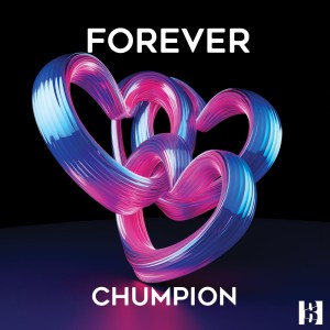 Chumpion的專輯Forever