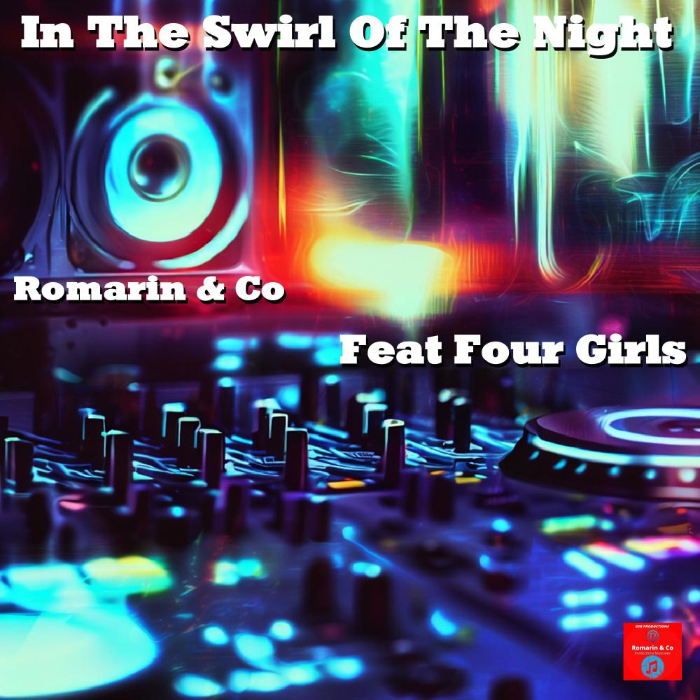 In The Swirl Of The Night (feat. Four Girls)