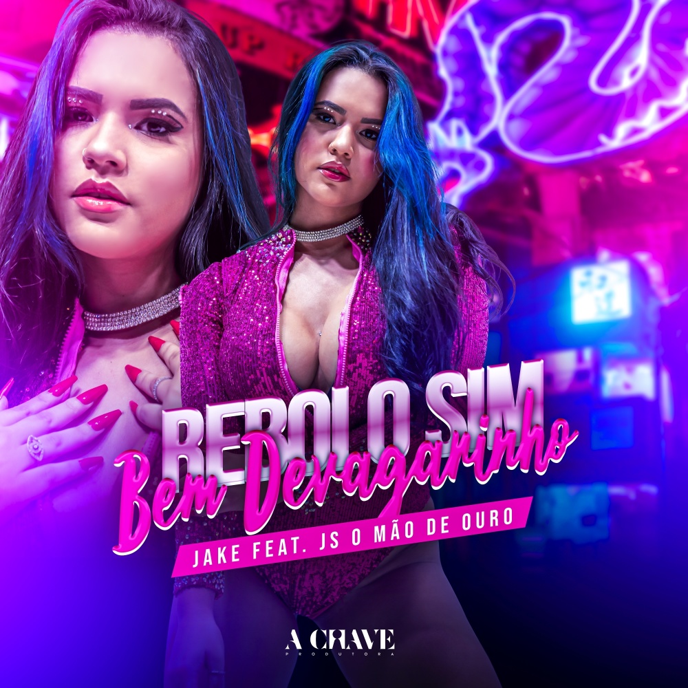 Rebolo Sim, Bem Devagarinho