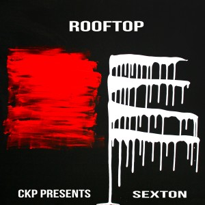 收聽Sexton的Rooftop歌詞歌曲