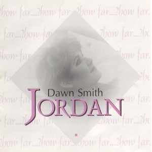 อัลบัม How Far? ศิลปิน Dawn Smith Jordan