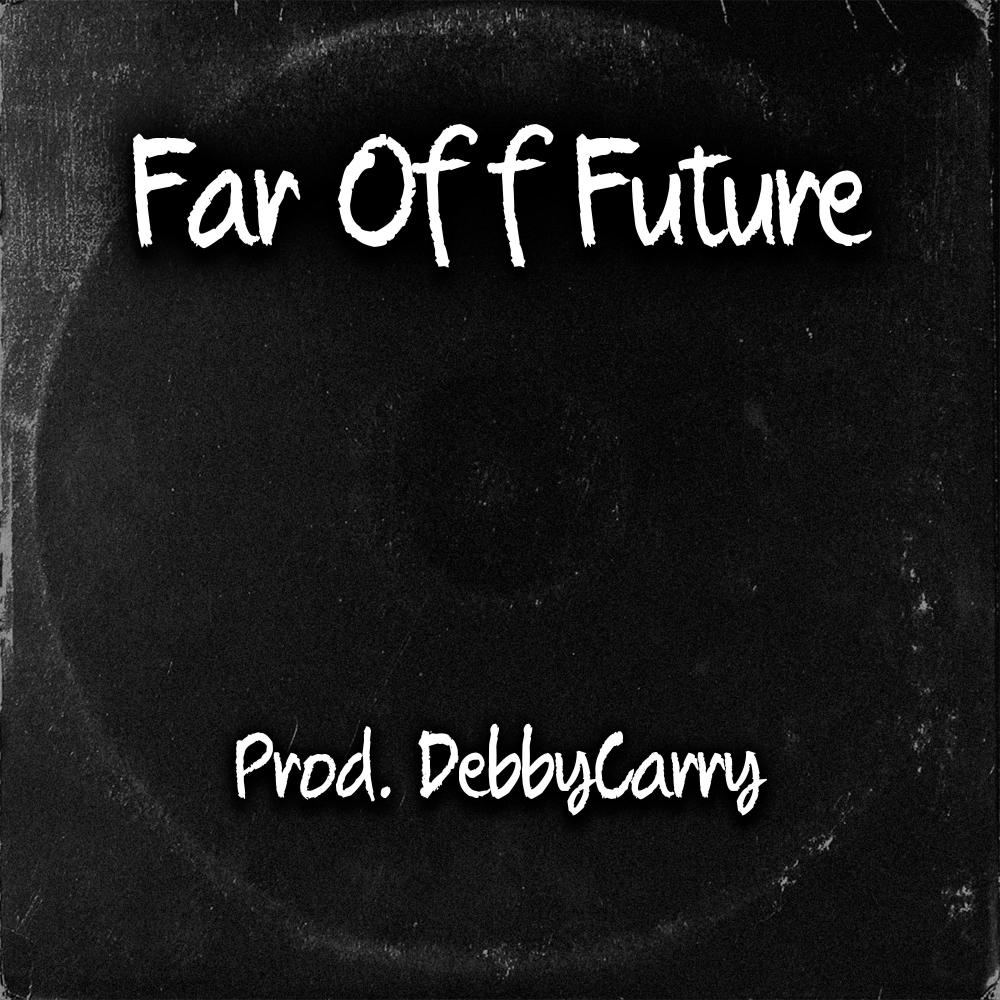 Far Off Future