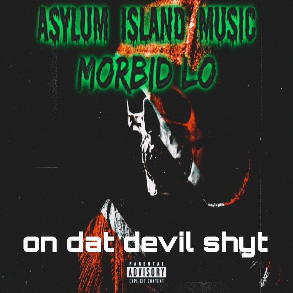 On Dat Devil Shyt (Original Demo|Explicit)